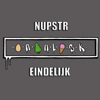 Eindelijk by Nupstr