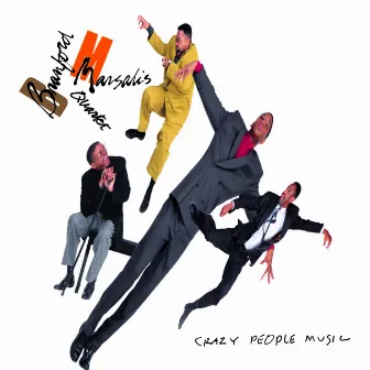 Crazy People Music by Branford Marsalis Quartet