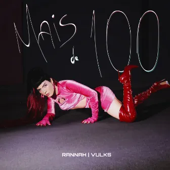 Mais de 100 by VULKS