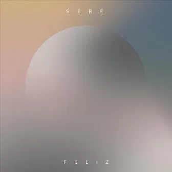 Seré Feliz by Diana Barragán