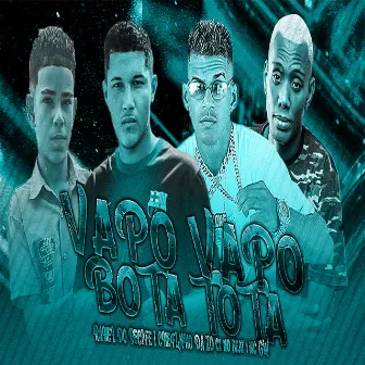 Vapo Vapo Bota Bota (Remix) by mc rahel do recife