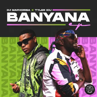 Banyana by DJ Maphorisa