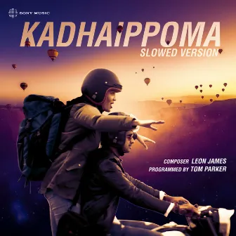 Kadhaippoma (Slowed Version) by Sid Sriram