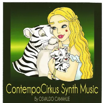 ContempoCirkus Synth Music by Osvaldo Camahue