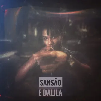 Sansão e Dalila by Luccas Elia