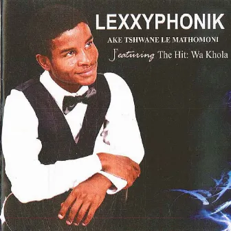 A Ke Tshwane Le Mathomoni by Lexxyphonik