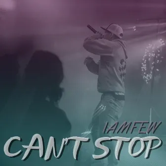 Can't Stop by Iamfew