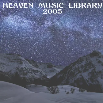 Heaven Music Library 2005 by Andrea F