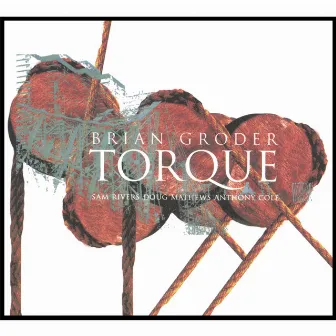 Torque (Sam Rivers, Doug Mathews, Anthony Cole) by Brian Groder