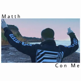 Con Me by Matth