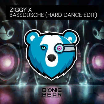 Bassdusche (Hard Dance Edit) by ZIGGY X