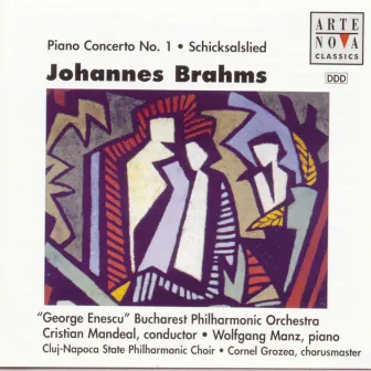 Brahms: Piano Cto. No.1/Schicksalslied by Wolfgang Manz