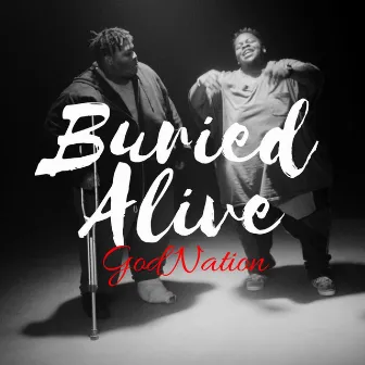 Buried Alive by God Nation