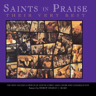 Saints In Praise Collection by West Angeles Cogic Mass Choir And Congregation