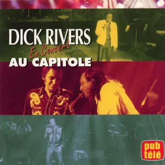 Dick rivers en concert au capitole by Dick Rivers