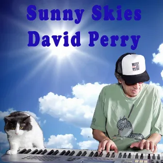 Sunny Skies by David Perry