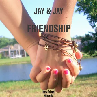 Friendship by Jay & Jay