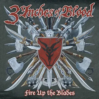 Fire Up The Blades [Special Edition] by 3 Inches Of Blood