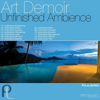 Unfinished Ambience by Art Demoir