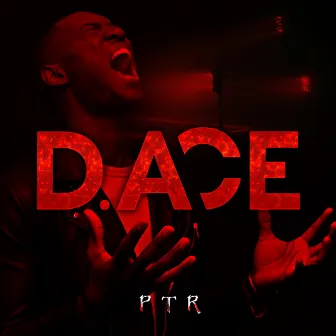 PTR by D.ACE