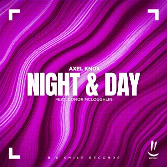 Night & Day by Axel Knox