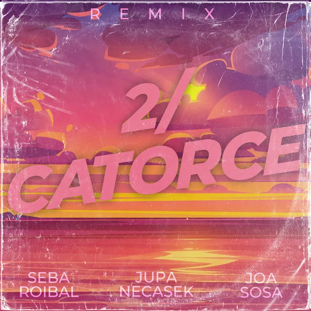 2/Catorce (Remix)