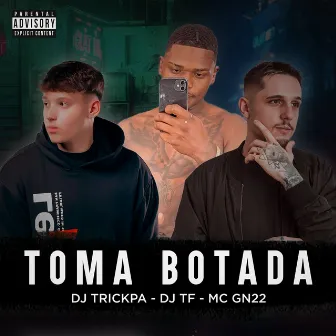 Toma Botada by DJ TF