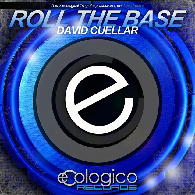 Roll The Base - Original Mix