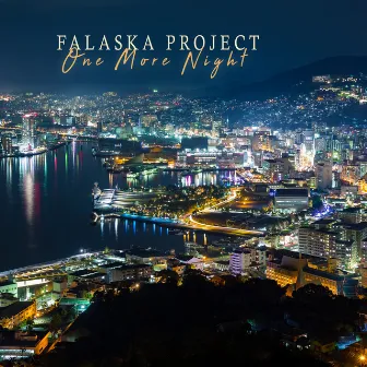 One More Night by Falaska Project