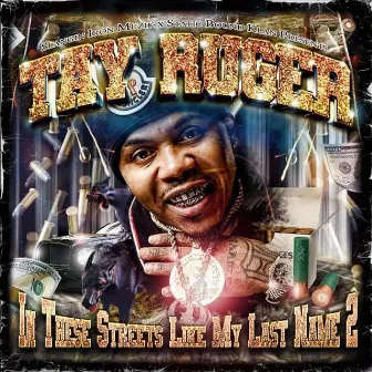 In These Streets Like My Last Name 2 (Radio Edit) by Tay Ruger