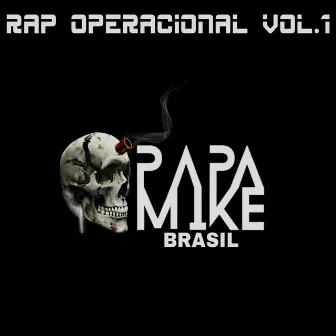 Rap Operacional, Vol. 1 by PapaMike