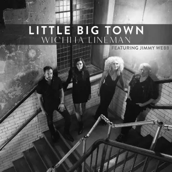 Wichita Lineman (Live) by Little Big Town