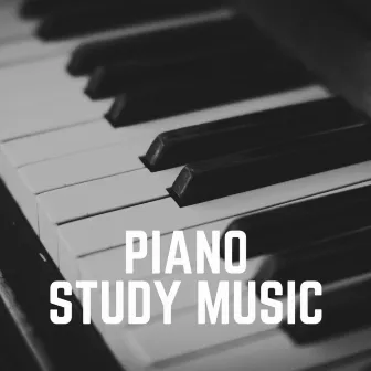 Piano Study Music by Study Music and Piano Music