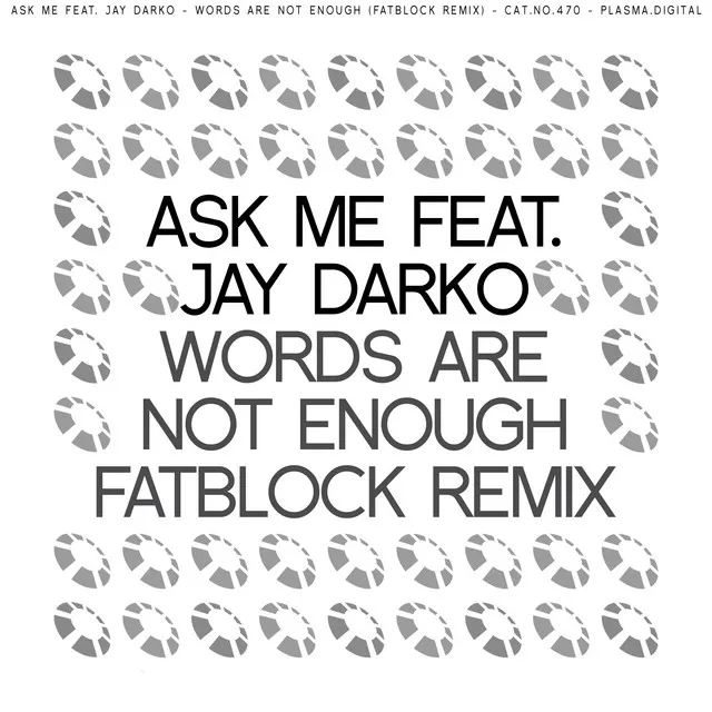 Words Are Not Enough - Fatblock Remix