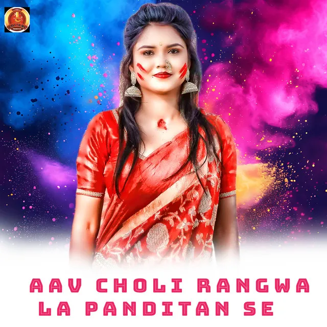 Aav Choli Rangwa La Panditan Se