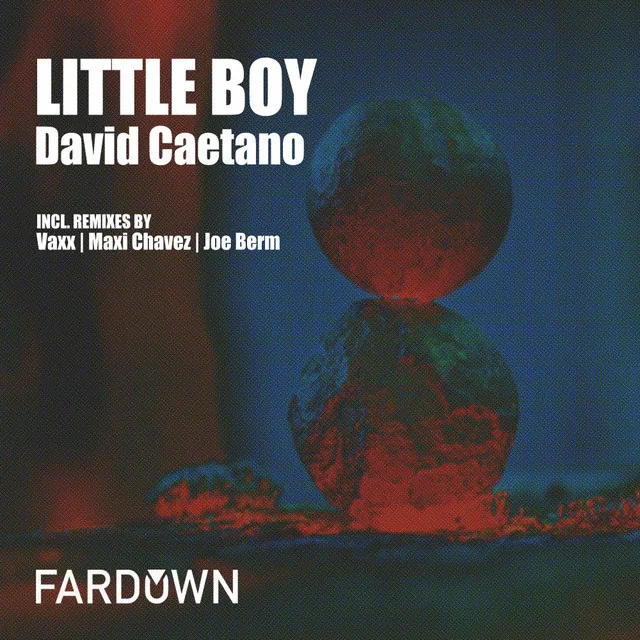 Little Boy - Joe Berm Remix