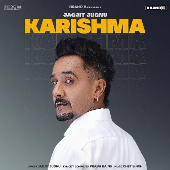 Karishma by Jagjit Jugnu