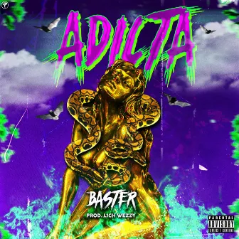 Adicta by Baster