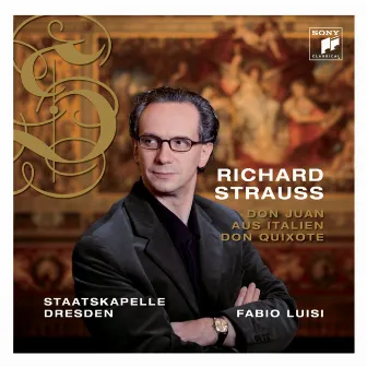 Strauss: Don Juan, Op. 20, Aus Italien, Op. 16 & Don Quixote, Op. 35 by Fabio Luisi