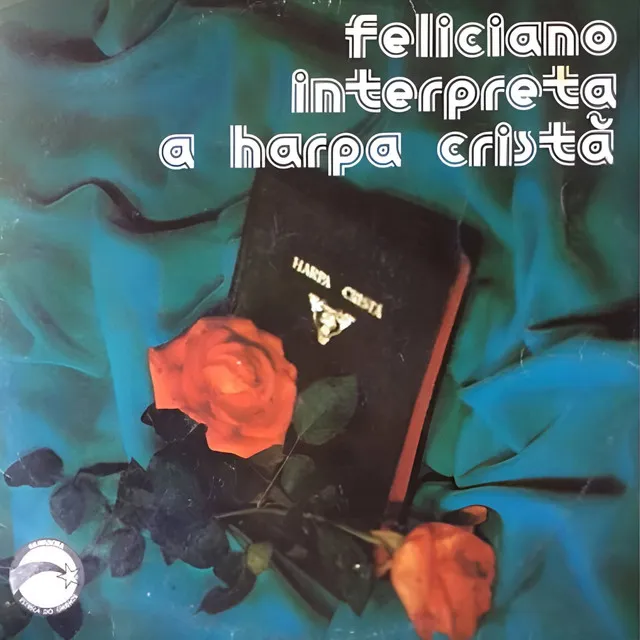 Feliciano Interpreta a Harpa Cristã