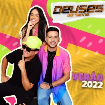 Verão 2022 by Deuses do Swing