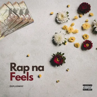 Rap na Feels by Expluswhy