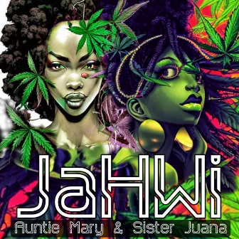 Auntie Mary & Sister Juana by JaHWi