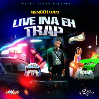 LIVE INNA DI TRAP by Deano Deann