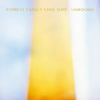 Sans Serif: Unbound by Forrest Fang