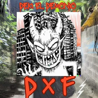 DEKI EL DEMONIO by brandon dxf