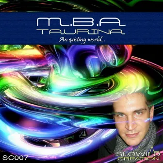 Taurina (An Existing World) by M.b.a