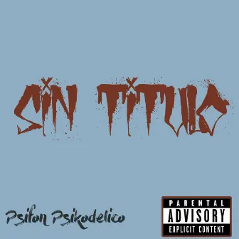 Sin titulo by psifon psikodelico