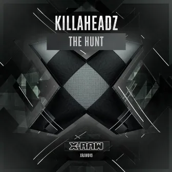 The Hunt by Killaheadz