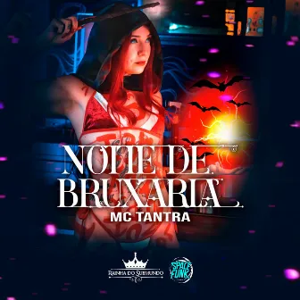 Noite de Bruxaria (Rainha do Submundo) by DJ DZ6 Mandela